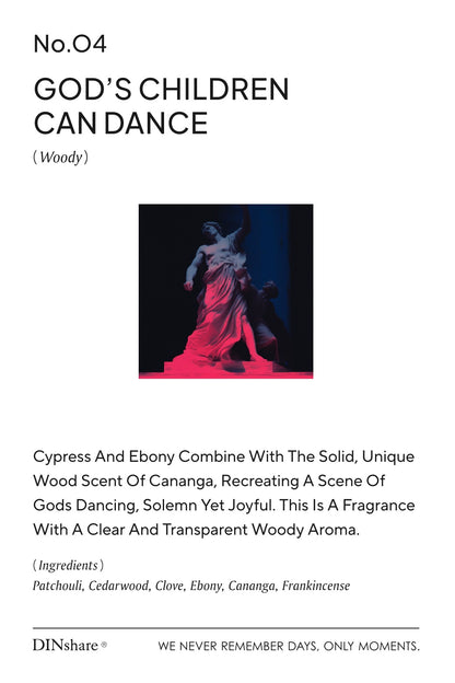 04 God's Children Can Dance Fragrance Diffuser - DINshare 黑地