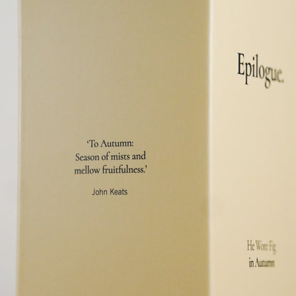 He Wore Fig in Autumn - Epilogue